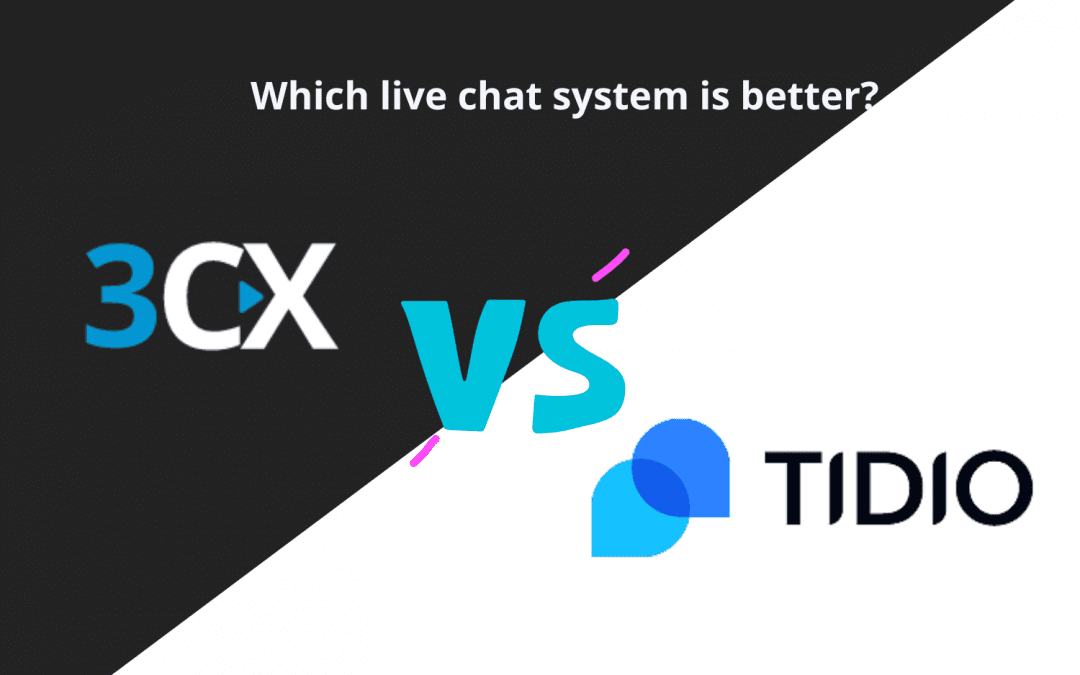 3CX VS Tidio: An In-Depth Comparison