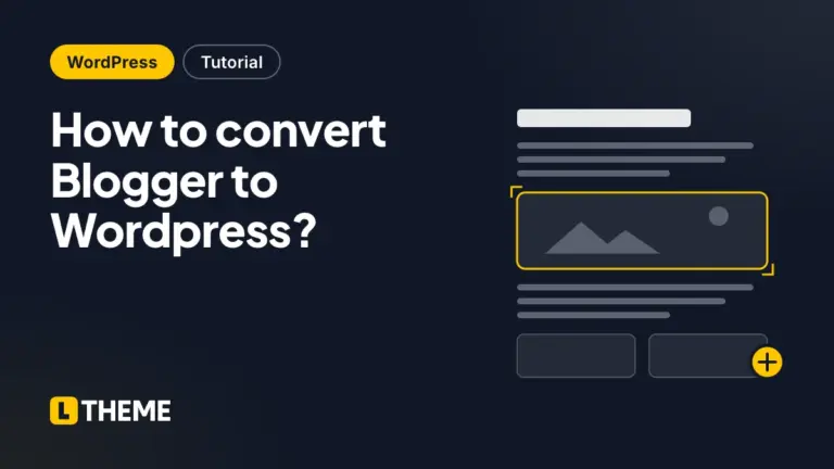 How to convert Blogger to WordPress?