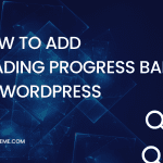 add-reading-progress-bar-to-wordpress