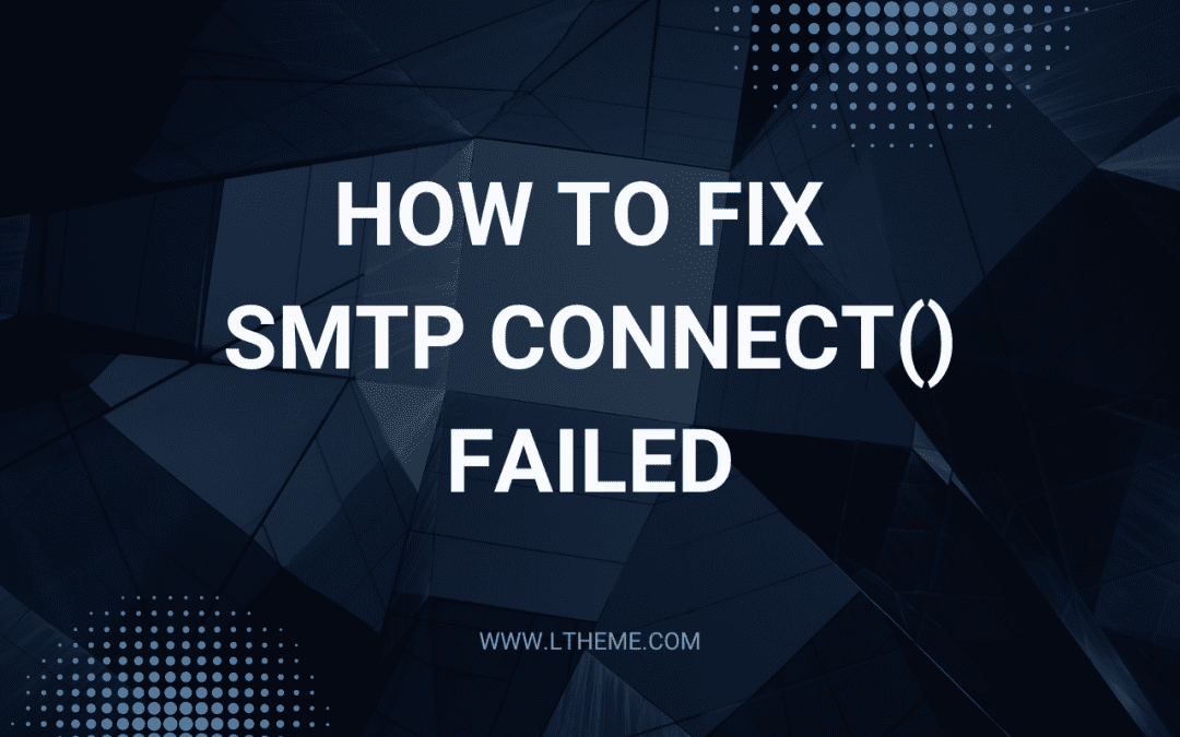 How to fix SMTP connect() failed