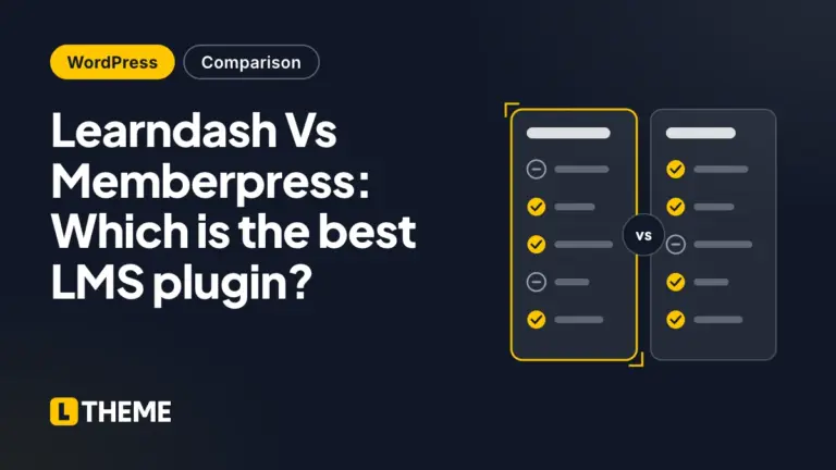 Learndash Vs Memberpress: Which is the best LMS plugin?