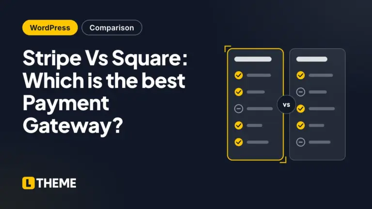 Stripe Vs Square: Which is the best Payment Gateway?