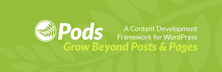 Pods – Custom Content Types And Fields
