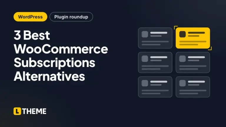 3 Best WooCommerce Subscriptions Alternatives