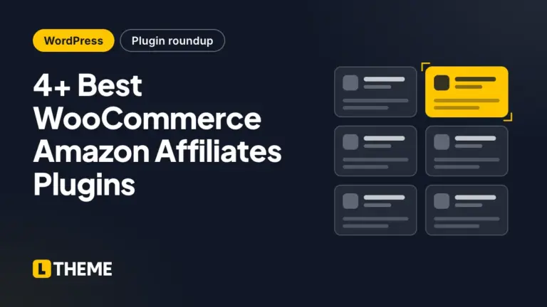 4+ Best WooCommerce Amazon Affiliates Plugins