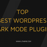 Top Best WordPress Dark Mode Plugins
