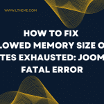 Allowed Memory Size of x Bytes Exhausted: Joomla fatal error