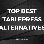 5+ Best Tablepress Alternatives (Compared)