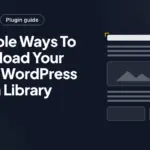 3 Simple Ways To Download Your Entire WordPress Media Library 3 Simple Ways To Download Your Entire WordPress Media Library