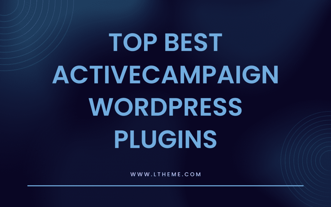 5+ Best Activecampaign WordPress Plugins