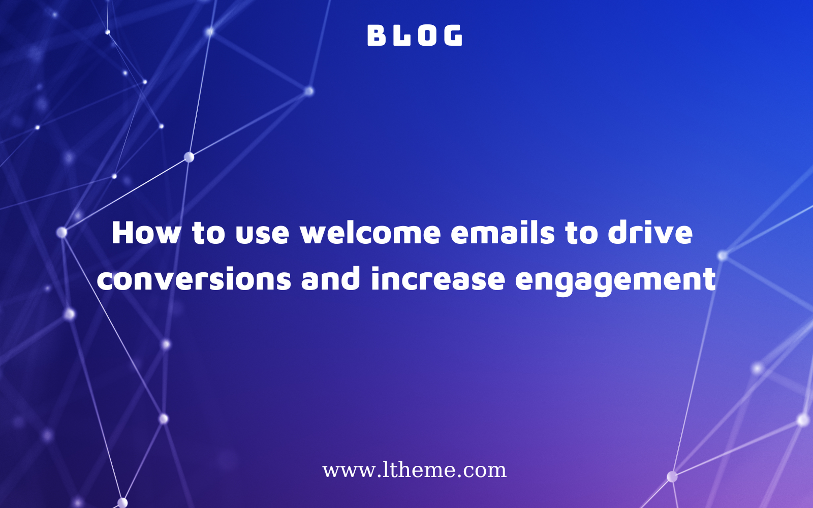 How to drive conversions with content marketing - Email Marketing