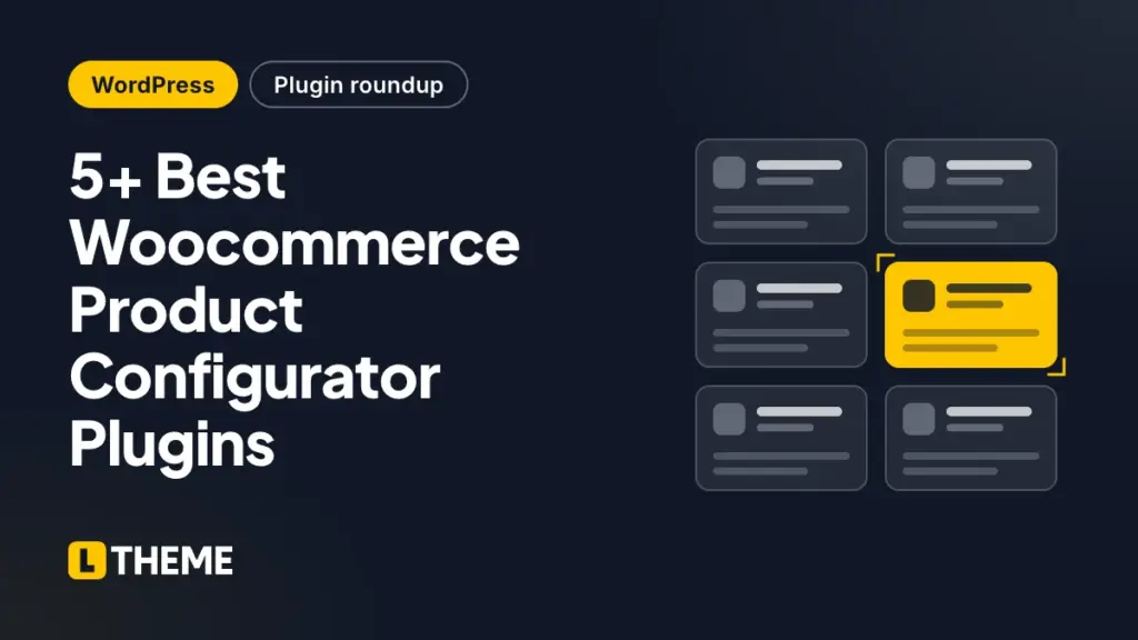 5+ Best Woocommerce Product Configurator Plugins