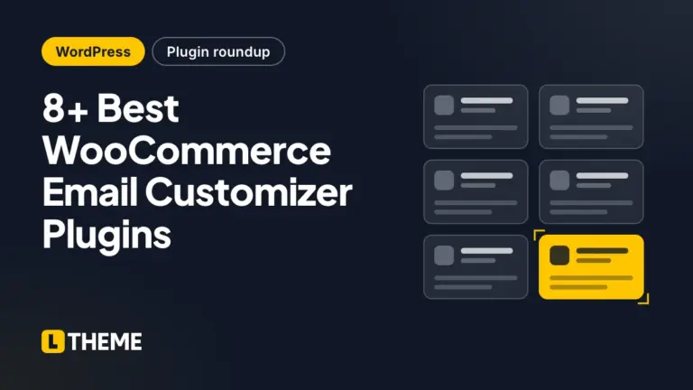 8+ Best WooCommerce Email Customizer Plugins