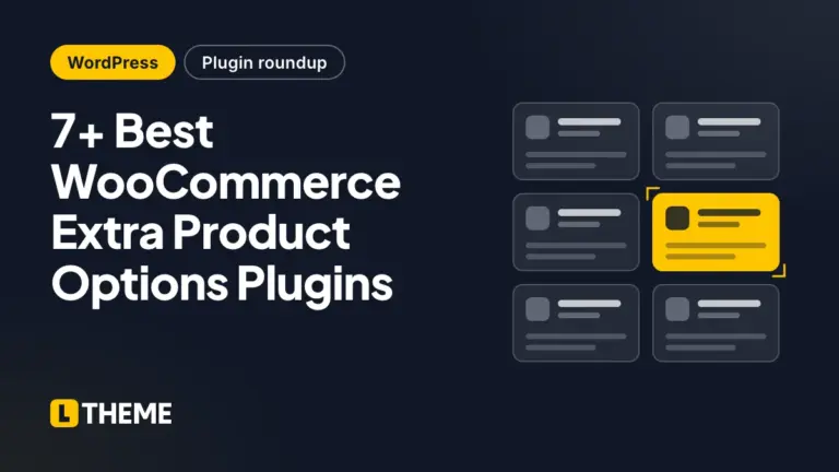 7+ Best WooCommerce Extra Product Options Plugins