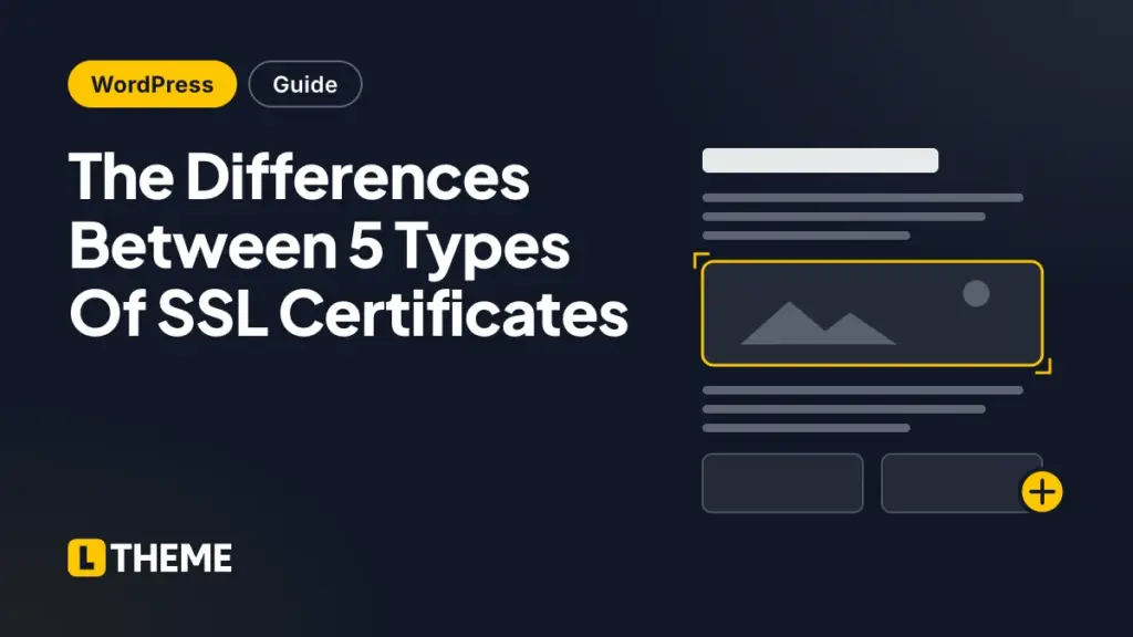 The Differences Between 5 Types Of SSL Certificates