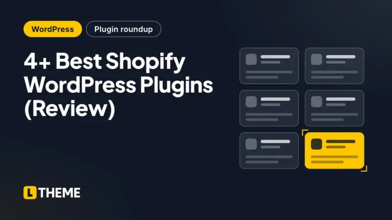 4+ Best Shopify WordPress Plugins (Review)