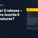 Joomla! 5 release - What're Joomla 5 new features?