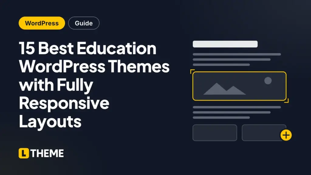 15 Best Education WordPress Themes with Fully Responsive Layouts