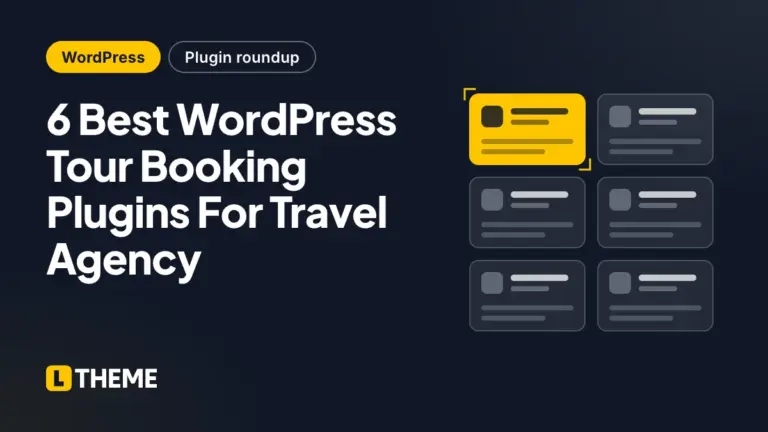 6 Best WordPress Tour Booking Plugins For Travel Agency