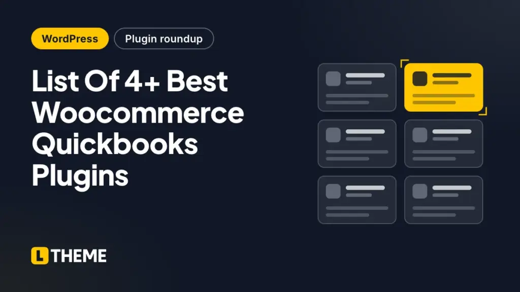 List Of 4+ Best Woocommerce Quickbooks Plugins