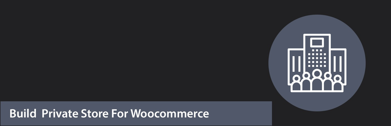 Woocommerce Private Store Plugins 1