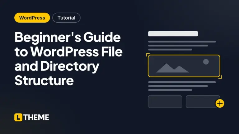 Beginner’s Guide to WordPress File and Directory Structure