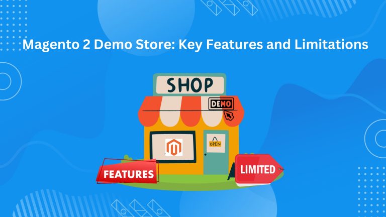 Magento 2 Demo Store: Key Features and Limitations