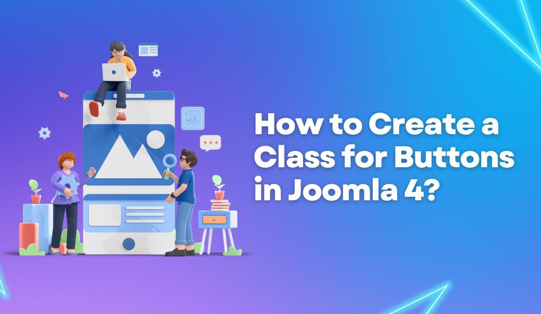 How to create a class for button in joomla 4?