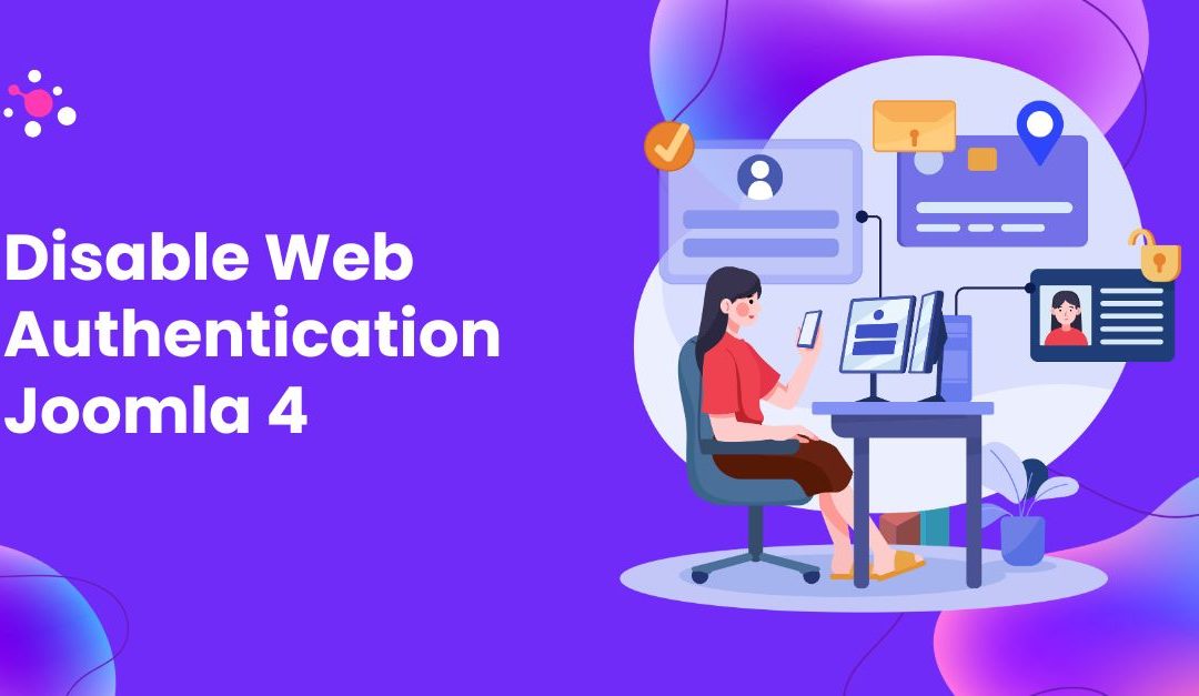 Disable web authentication joomla 4