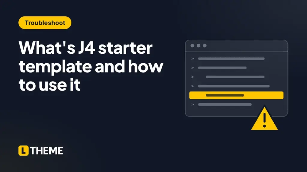 What's J4 starter template and how to use it