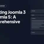 Migrating Joomla 3 to Joomla 5: A Comprehensive Guide Migrating Joomla 3 to Joomla 5: A Comprehensive Guide