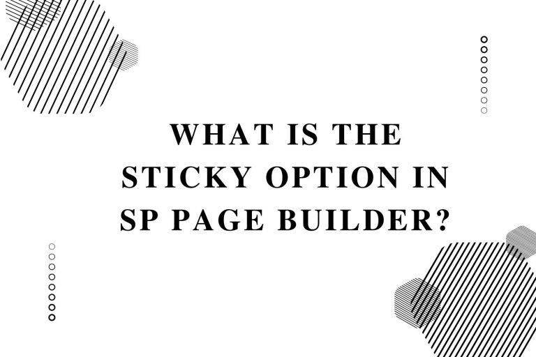 what is the sticky option in sp page builder