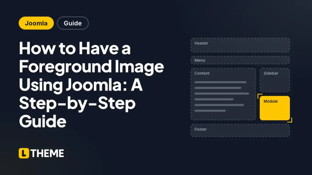 How to Have a Foreground Image Using Joomla: A Step-by-Step Guide