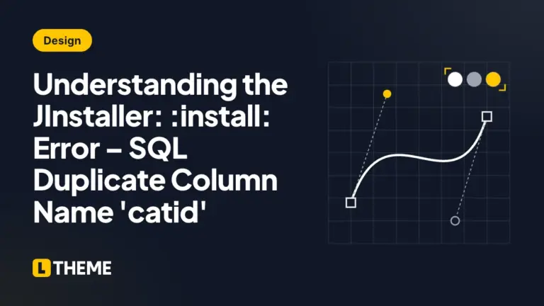 Understanding the JInstaller: :install: Error – SQL Duplicate Column Name ‘catid’