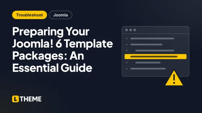 Preparing Your Joomla! 6 Template Packages: An Essential Guide