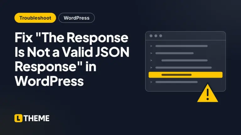 917964 fix not valid json response wordpress ltheme