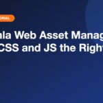 Joomla Web Asset Manager: Add CSS and JS the Right Way